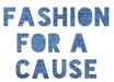 Fashion For A Cause